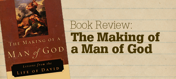 Book Review: The Making of a Man of God