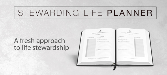 Introducing a New Resource: the Stewarding Life Planner